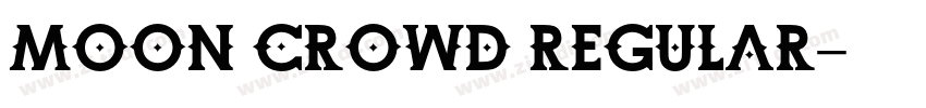 MOON CROWD Regular字体转换